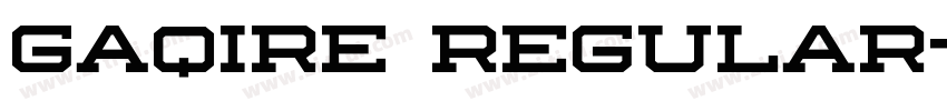 GAQIRE REGULAR字体转换